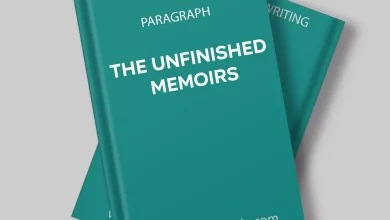 Paragraph "The Unfinished Memoirs"